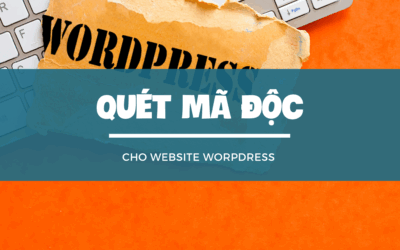 Cách quét mã độc WordPress
