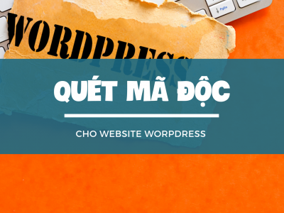 Cách quét mã độc WordPress