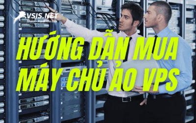 Hướng dẫn mua máy chủ ảo VPS giá rẻ