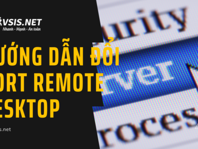 Hướng dẫn đổi port Remote Desktop