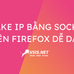 Hướng dẫn đổi địa chỉ ip bằng socks5 trên firefox đơn giản và dễ làm nhất.