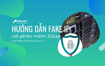 Hướng dẫn fake ip bằng phần mềm SStap với SOCKS5