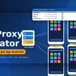 Hướng dẫn cài đặt VsisProxy trên giả lập Android (Windows) — Quản lý proxy LDPlayer, MEmu, NoxPlayer, BlueStacks