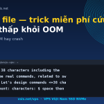 Swap file — trick miễn phí cứu VPS RAM thấp khỏi OOM