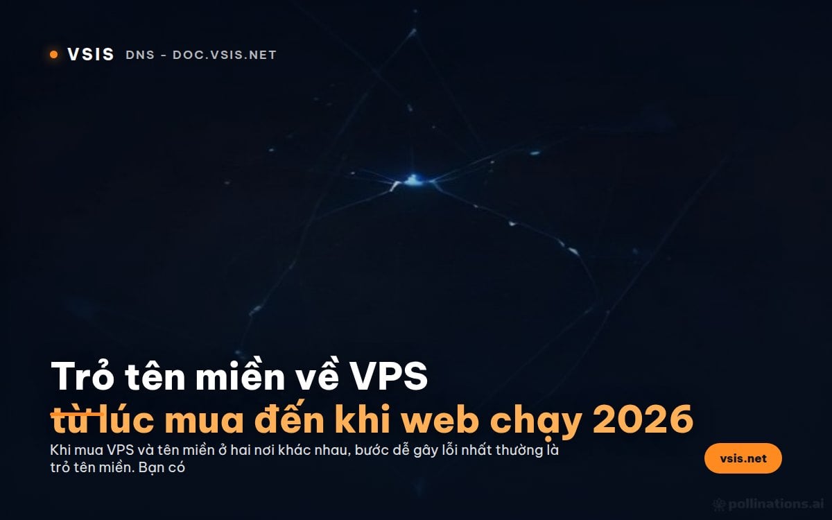 Trỏ tên miền về VPS: từ lúc mua đến khi web chạy 2026